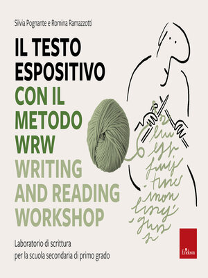 cover image of Il testo espositivo con il metodo WRW--Writing and Reading Workshop